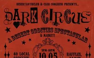 Image: DARK CIRCUS: a desert oddities spectacular!