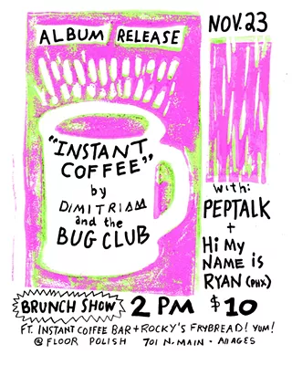 Image: Dimitriam and the Bug Club "Instant Coffee" Album Release with PepTalk and Hi My Name is Ryan