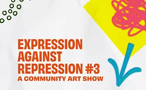 Image: Expression Against Repression #3 Opening Event