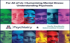 Image: For All of Us | Humanizing Mental Illness: Understanding Psychosis
