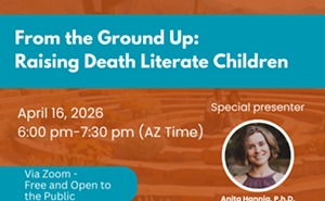 Image: From the Ground Up: Raising Death Literate Children