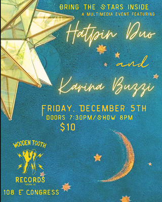 Image: Hatpin Duo and Katrina Buzzi present Bring The Stars Inside: A Multimedia Event