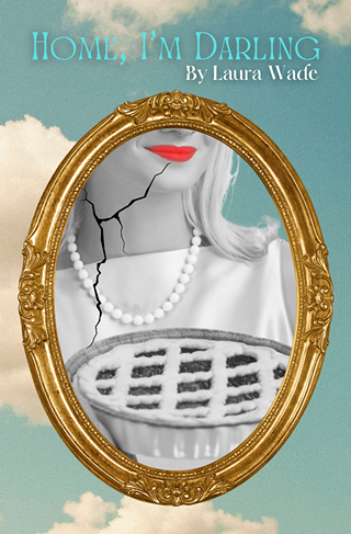 Image: Home, I'm Darling by Laura Wade