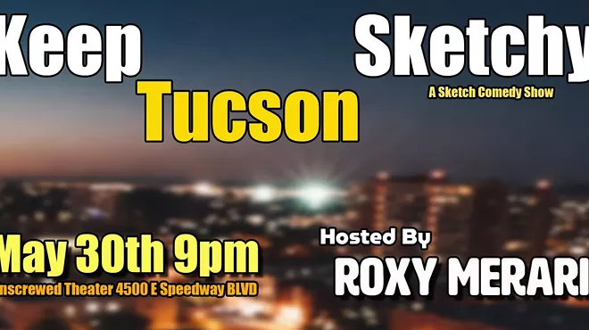 Image: Keep Tucson Sketchy