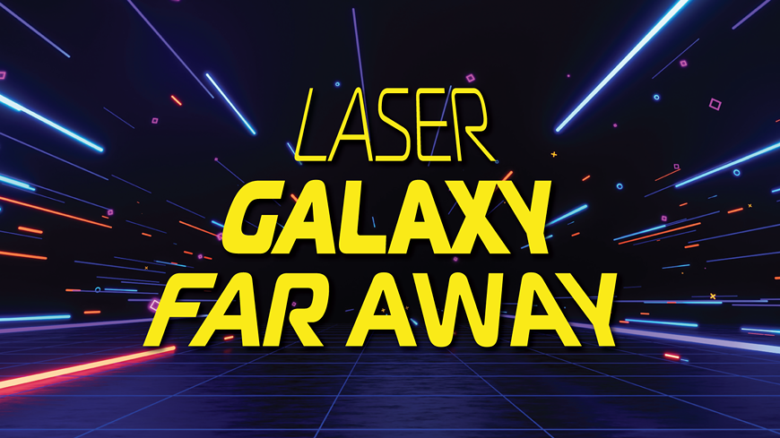 laser-galaxy-far-away-16-x-9.png
