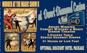 Image: Magic and Mystery at the Dinner Theater Show at Desert Diamond Casino Tucson