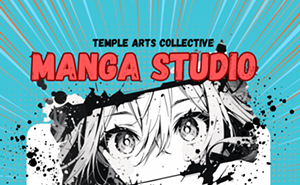 Image: Manga Studio at Temple Arts Collective
