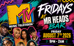 Image: MTV FRIDAYS AT MR HEADS BAR