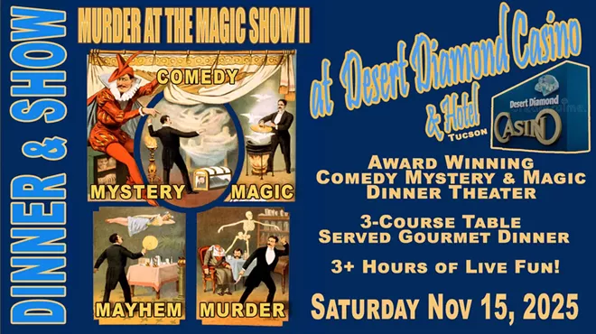 Image: Murder at the Magic Show II at Desert Diamond Casino and Hotel Tucson
