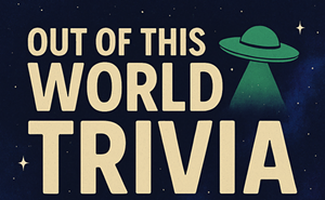 Image: Out of this World Trivia Night