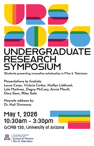 Image: School of Theatre, Film & Televisions Undergraduate Research Symposium
