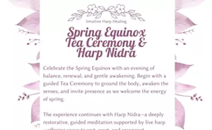 Image: Spring Equinox Tea Ceremony, Harp Nidra, & Sound Bath