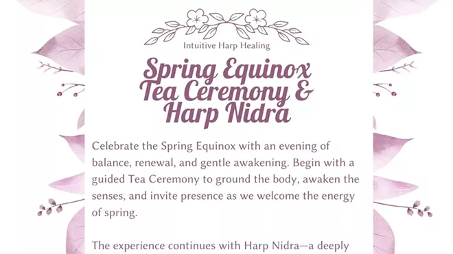 Image: Spring Equinox Tea Ceremony, Harp Nidra, & Sound Bath