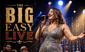 Image: The Big Easy Live - A celebration of New Orleans culture, music and spirit!