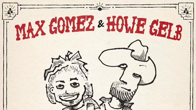 Image: The Desert Companion Tour ft. Max Gomez and Howe Gelb